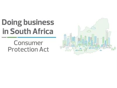 Doing business in South Africa: Consumer Protection Act