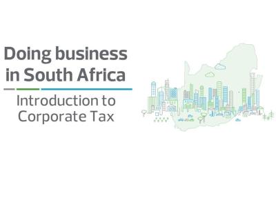 Doing business in South Africa: Introduction to corporate tax 