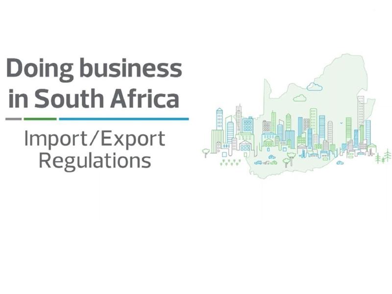 Doing business in South Africa: Import & Export regulations 