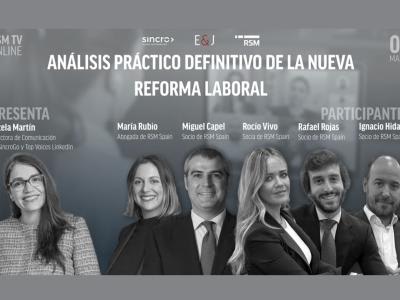 Economist & Jurist y RSM Spain organizan la jornada ‘El análisis práctico definitivo de la nueva reforma laboral’
