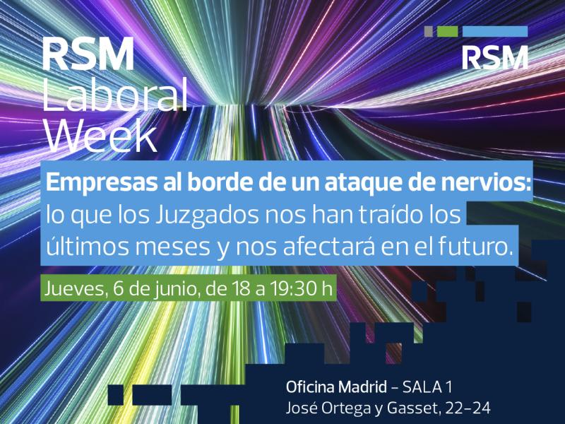 Sesión 4 |  RSM Laboral Week 2024