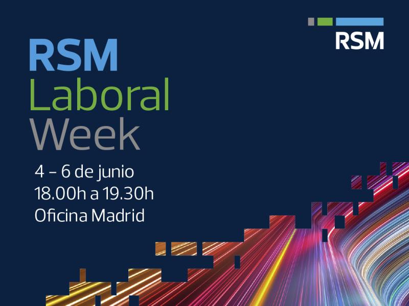 RSM Laboral Week