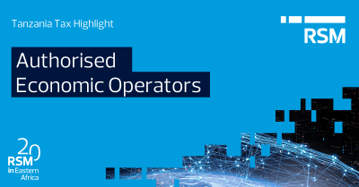 Tax Highlight - Authorised Economic Operators