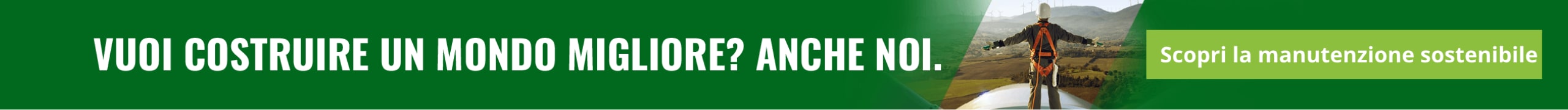 Vuoi costruire un mondo migliore? Scopri di più!