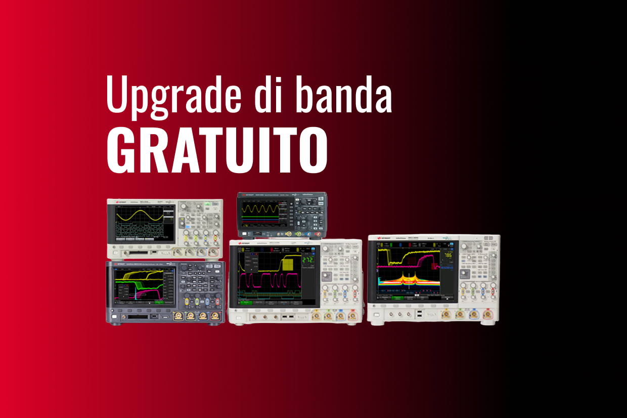 Upgrade GRATUITO della larghezza di banda su oscilloscopi Keysight InfiniiVision
