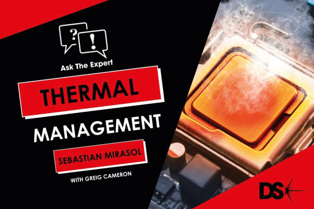 Ask The Expert- Thermal Management