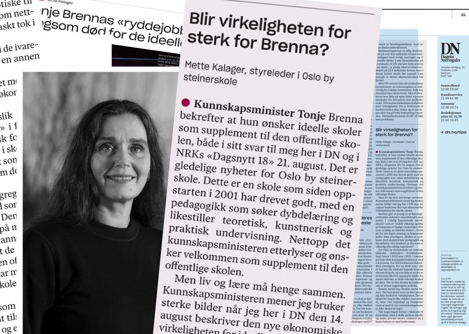 Blir virkeligheten for sterk for Brenna? Styreleder Kalager i DN 23.aug