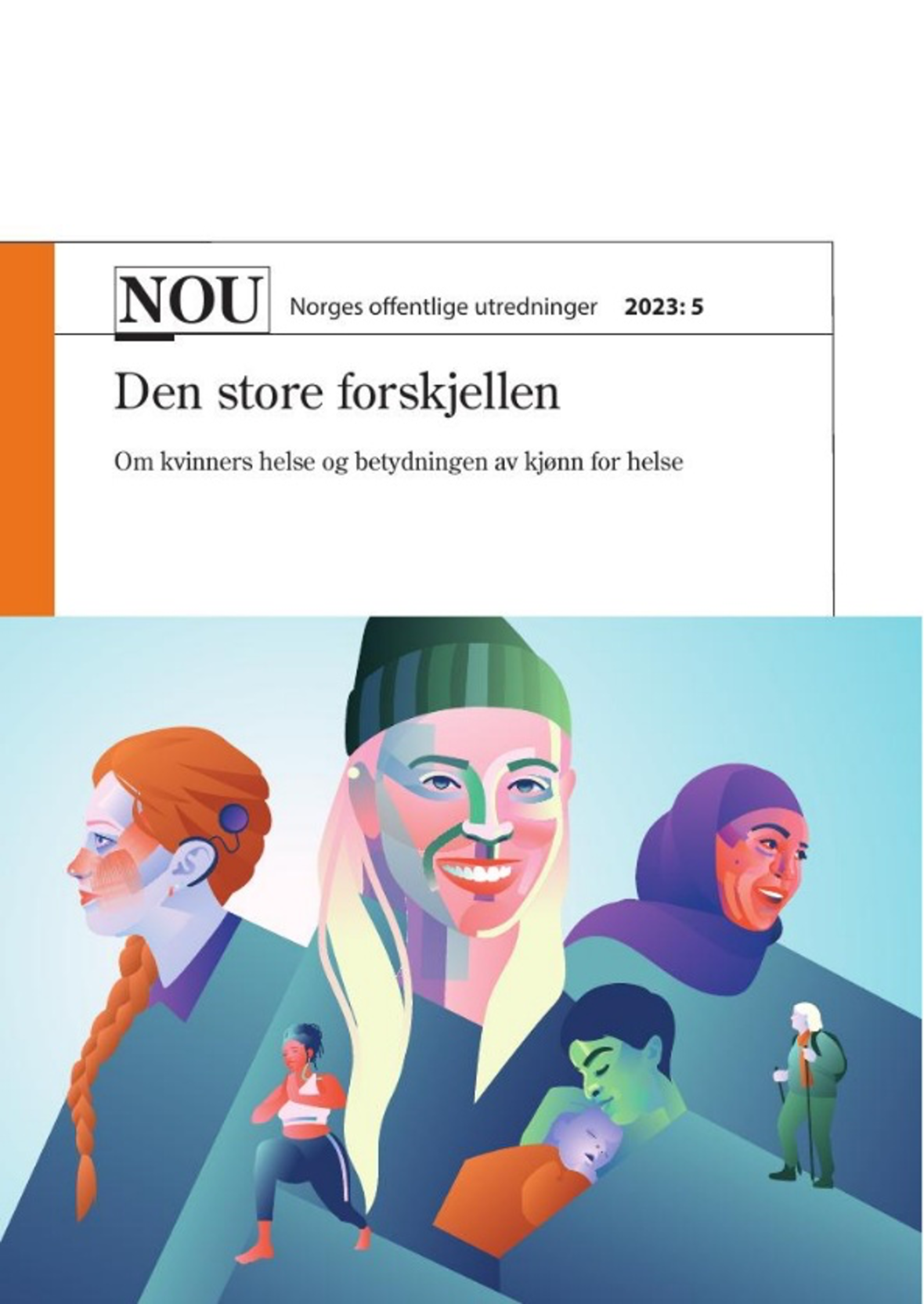 NOU 2023:5 Om kvinners helse og betydningen  av kjønn viser til at kvinners helse fortsatt har lav status  og at mange kvinner bruker lang tid på å få riktig diagnose.