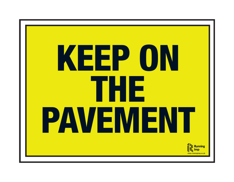 Keep on the Pavement' Event Sign | Running Imp - Running Imp