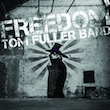 TOMFULLER_BANDNEWALBUMFREEDOMSETFORJUNERELEASE