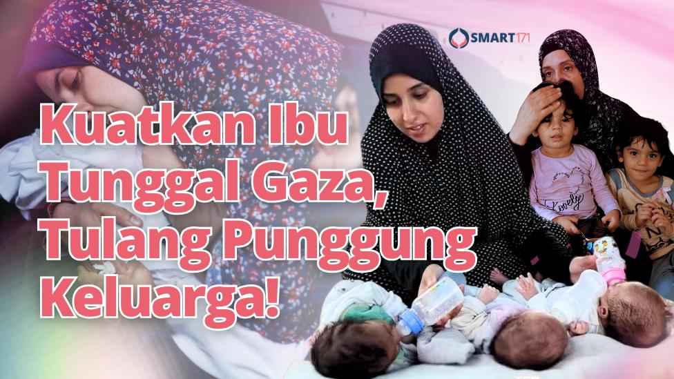 Kuatkan Ibu Tunggal Gaza