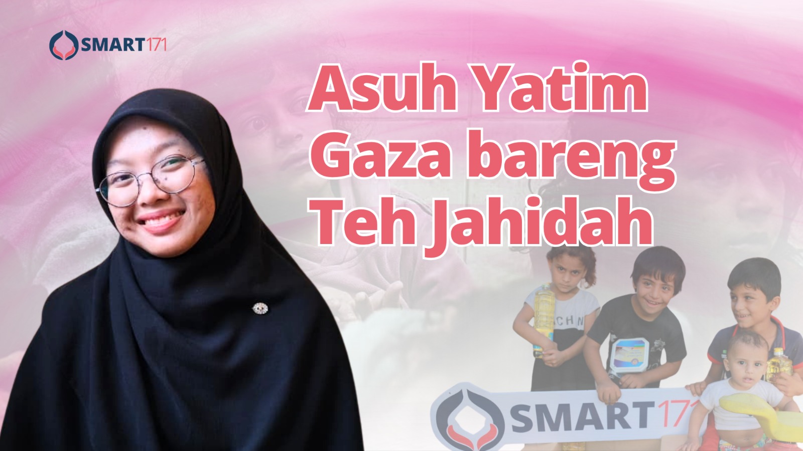 Asuh Yatim Gaza bareng Teh Jahidah