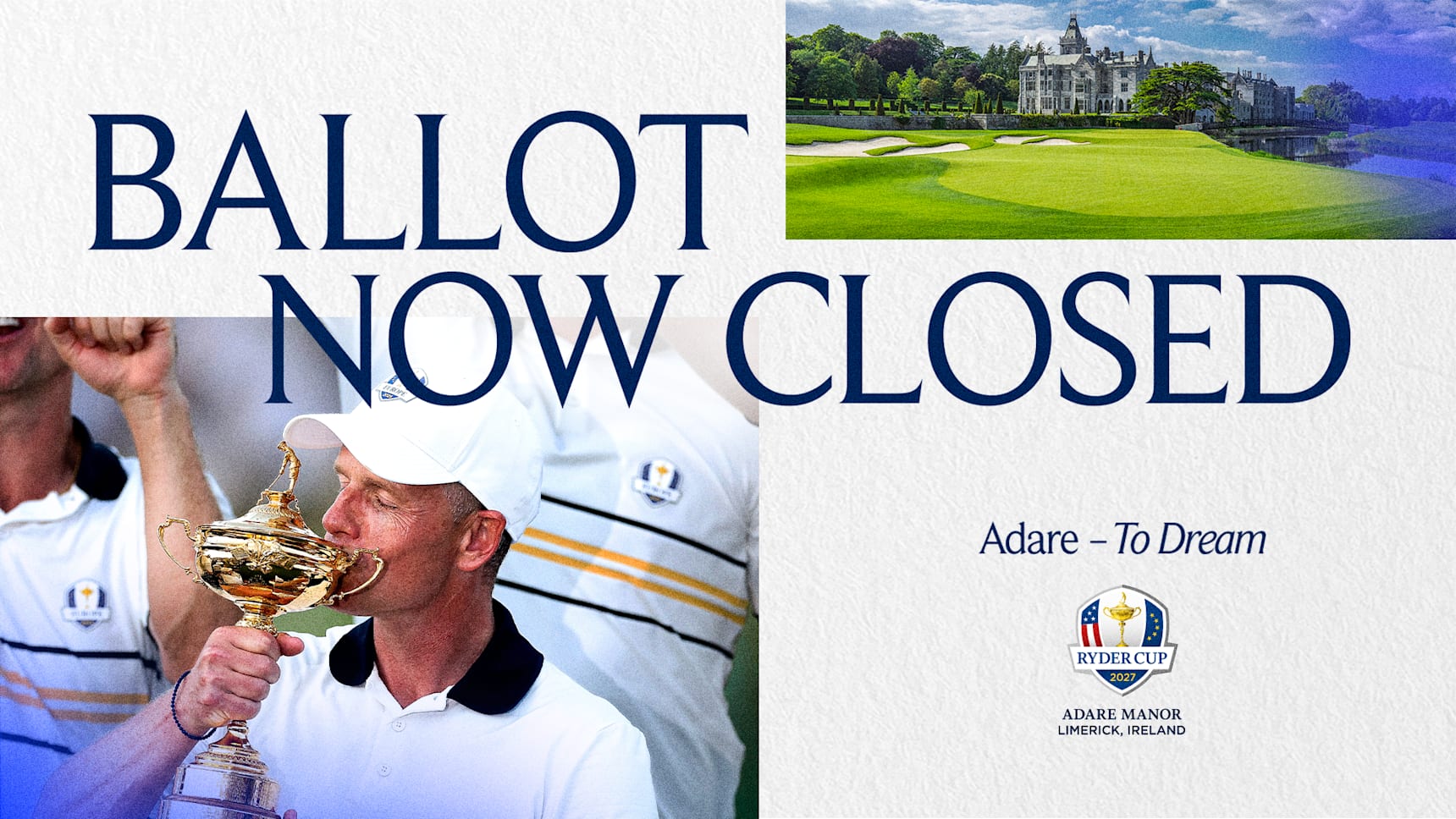 The 2027 Ryder Cup Ballot is now closed