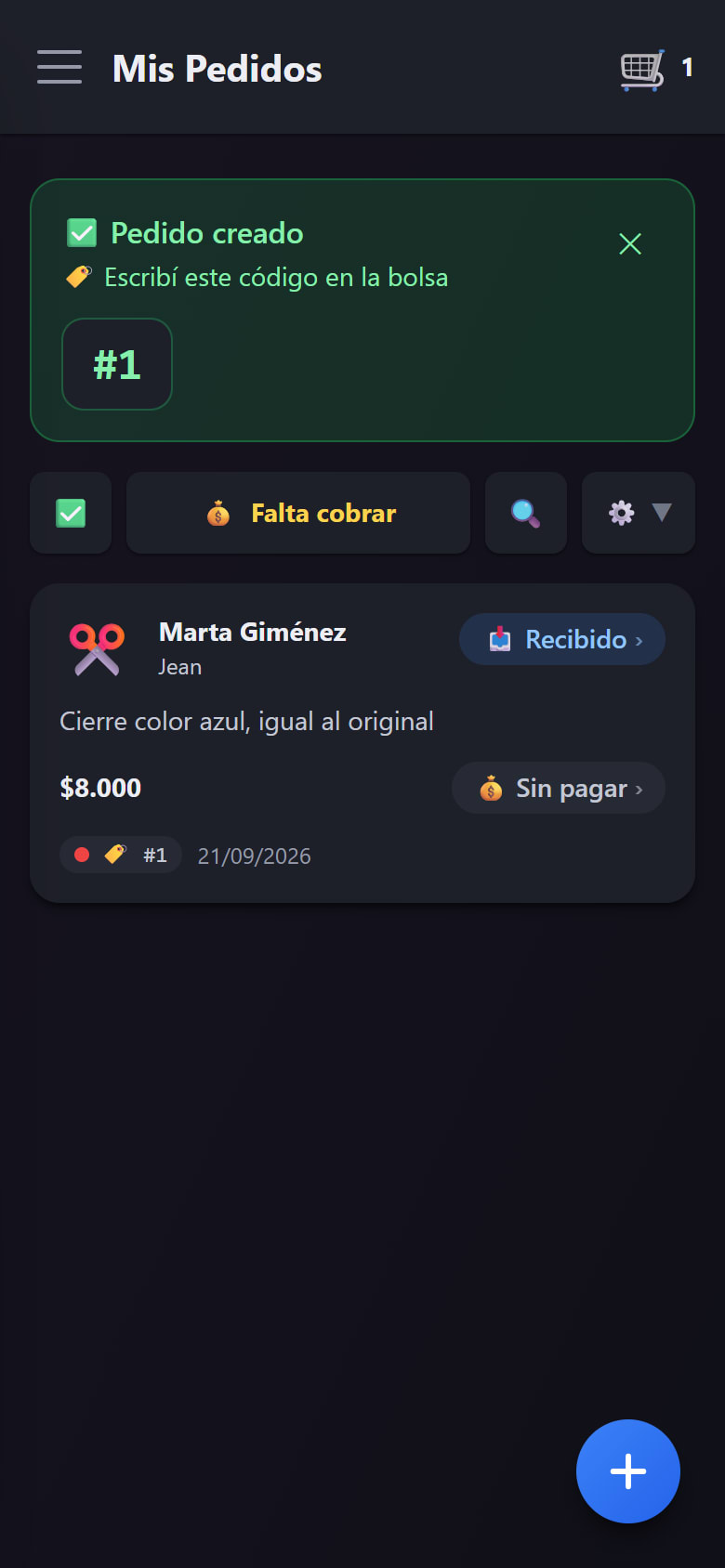 Mis Pedidos con el cartel del pedido creado, el código #1 para la bolsa y el puntito rojo de sin etiquetar