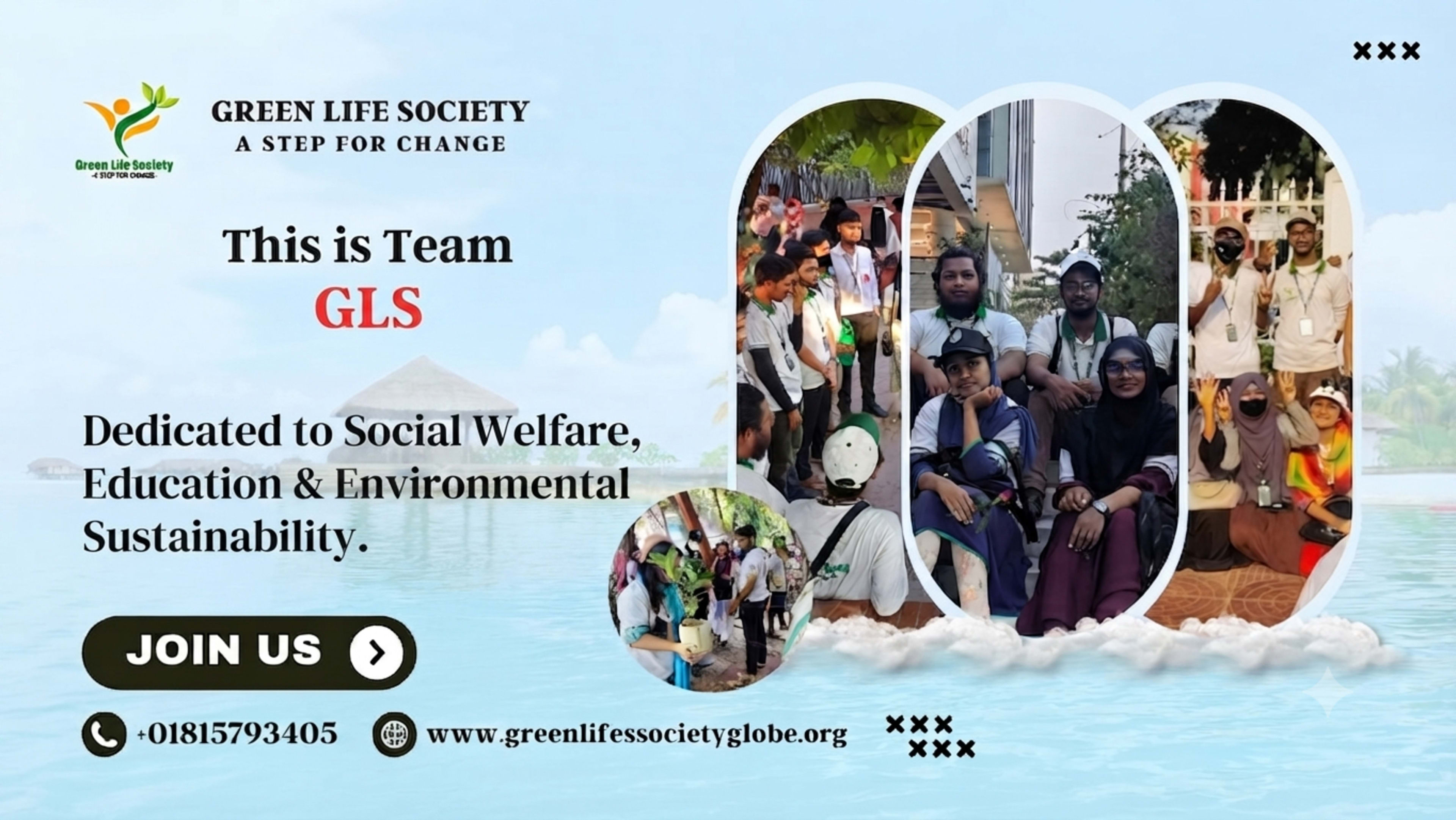 Green Life Society campaign