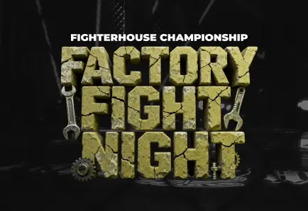 Factory Fight Night