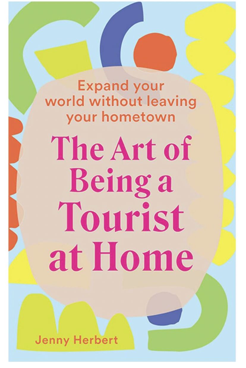 Book The art of being a tourist at home.