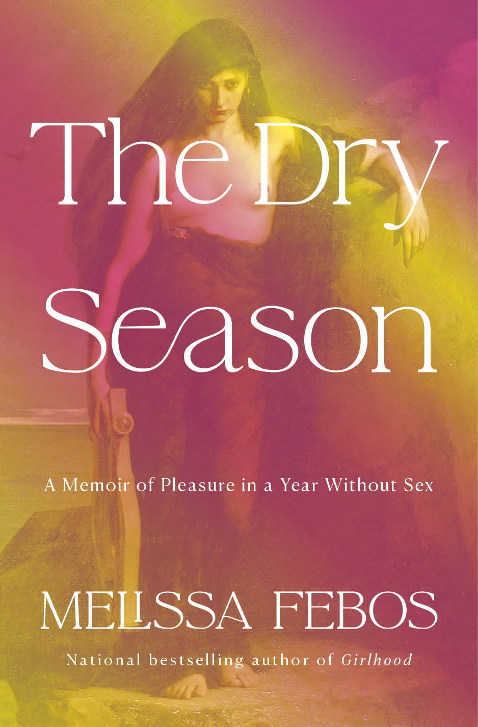 the-dry-season-book-review-melissa-febos_on5ikh Melissa Febos on Her Year Without Sex