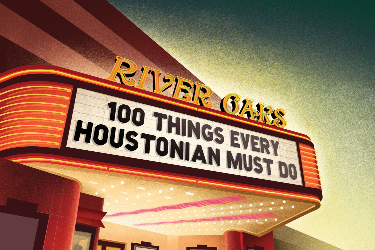 100 Things Every Houstonian Must Do Houstonia Magazine