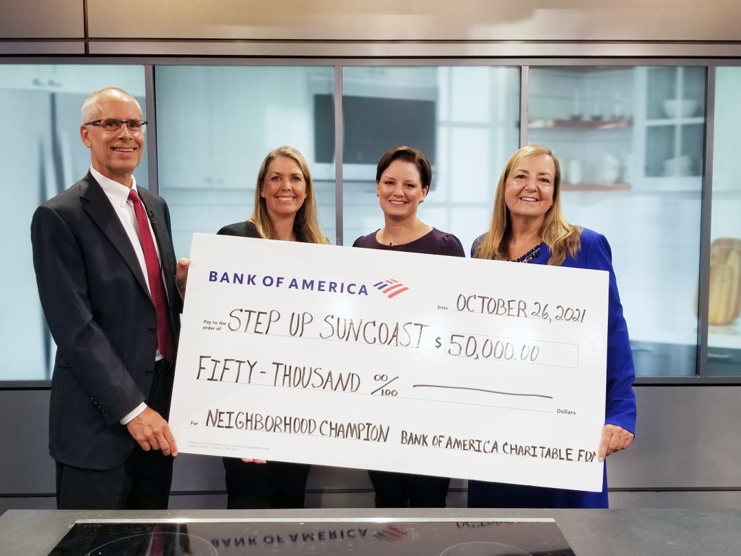 Step Up Suncoast was recently awarded $50,000 in grant support from Bank of America.