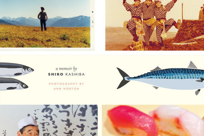 Northwest Bookshelf: Shiro Kashiba, Recipes from a Sushi Pioneer ...