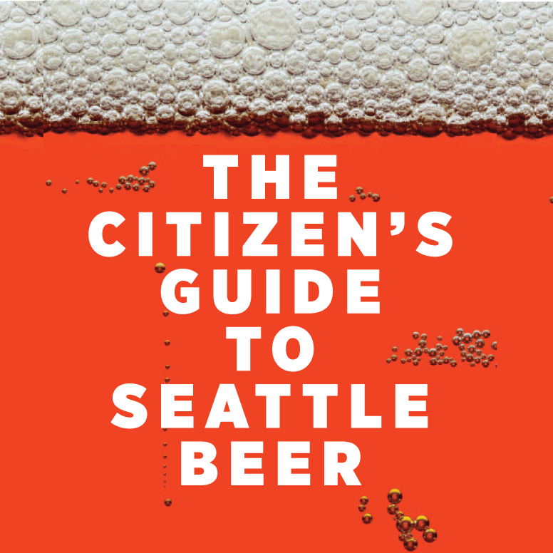 The Citizen’s Guide to Seattle Beer Seattle Met