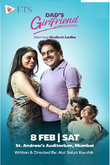 Dad’s Girlfriend starring Shailesh Lodha