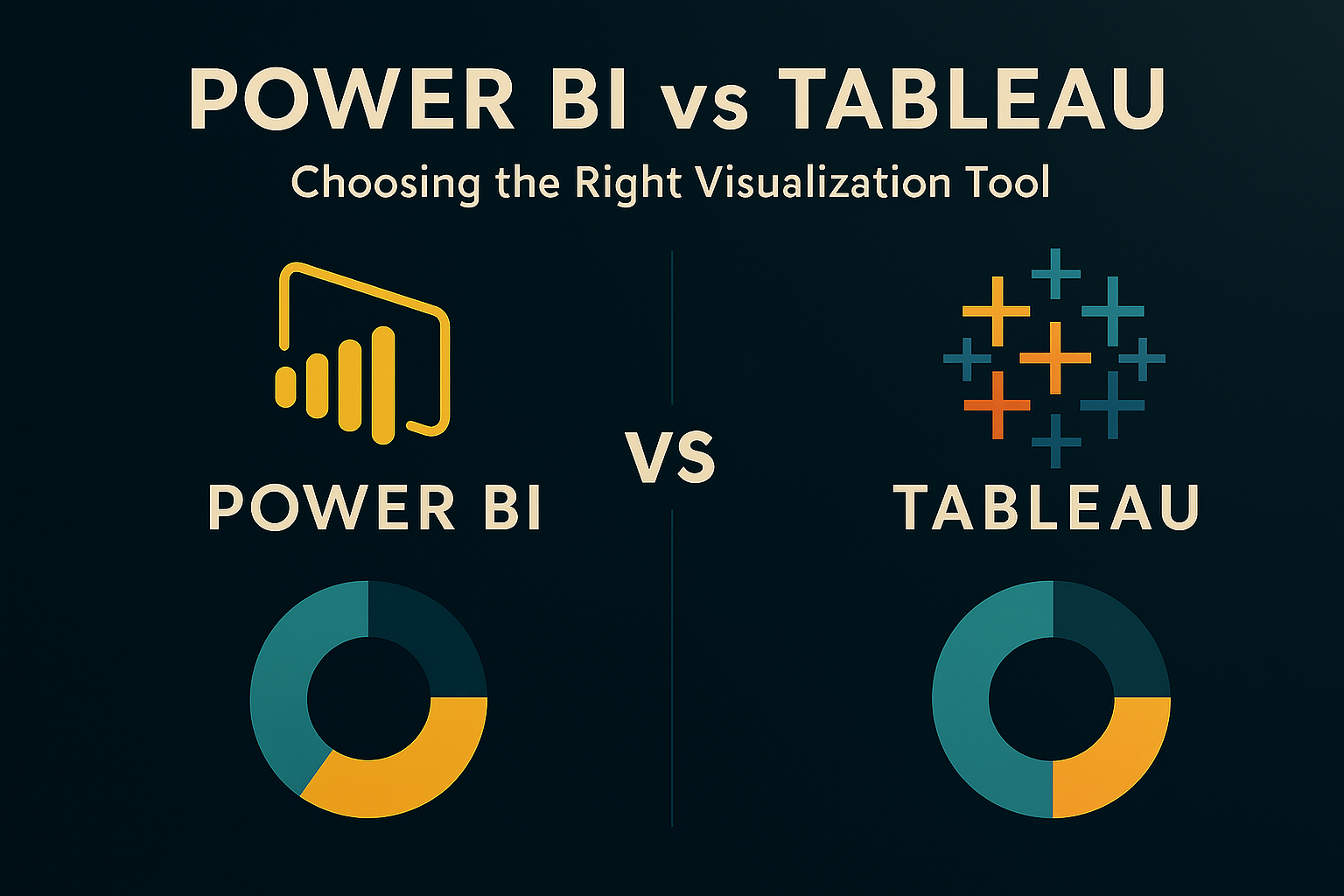 Power BI vs Tableau: Choosing the Right Visualization Tool