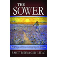 The Sower: Redefining the Ministry of Raising Kingdom Resources by R. Scott Rodin and Gary G. Hoag