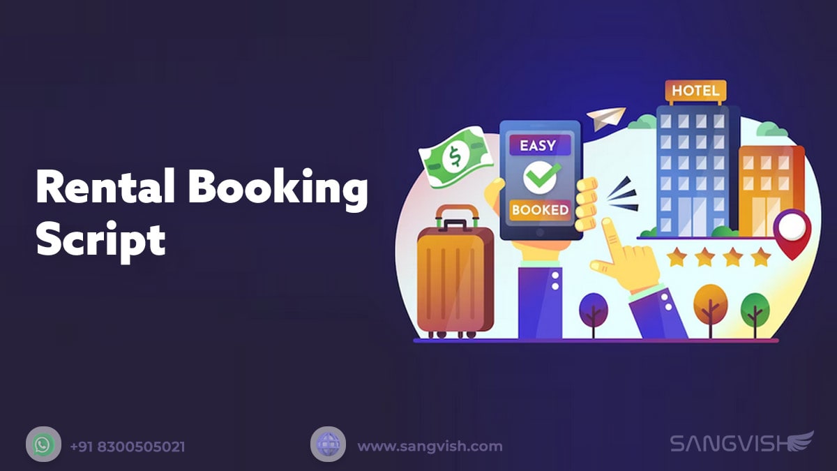 How to Choose the Best Rental Booking Script for Your Business