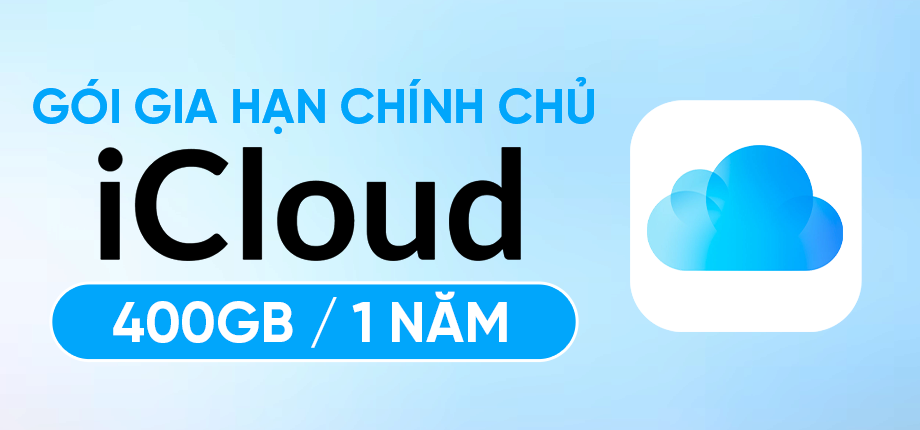 iCloud 400GB 1 năm (1 thành viên) - Gói gia hạn chính chủ