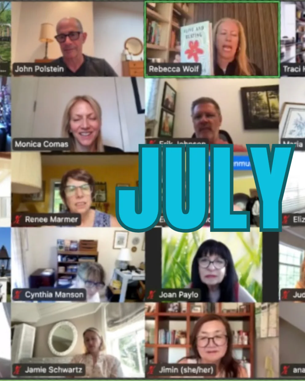 Group video call with multiple participants. One holds a book with a flower. Large "JULY" text overlays the image.