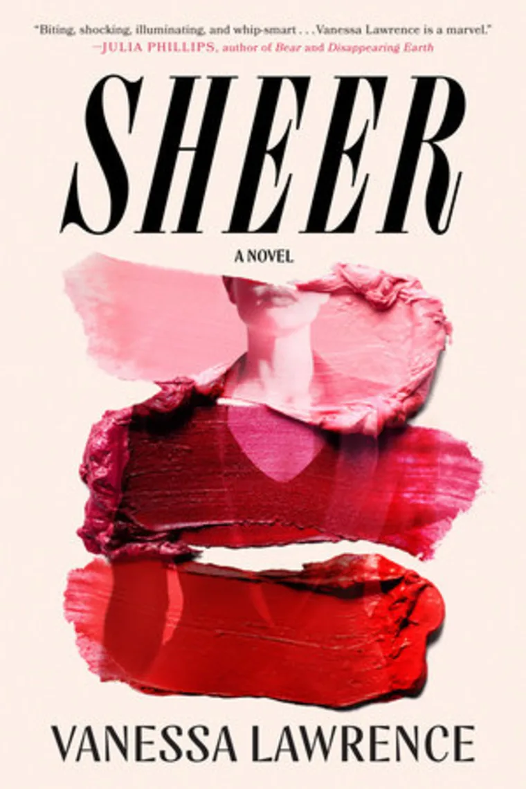 Book cover of "Sheer" by Vanessa Lawrence. Features large text, a painted figure, and bold brushstrokes of pink and red lipstick.
