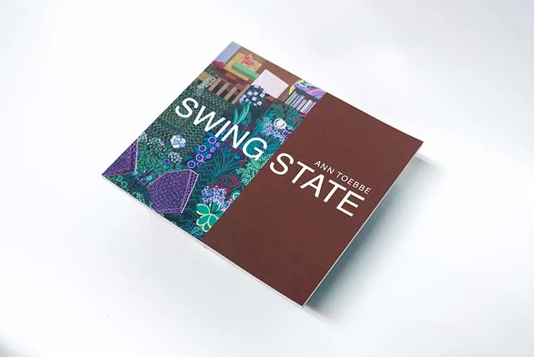 Book titled "Swing State" by Ann Toebbe, with a colorful, patterned cover design and a brown section.