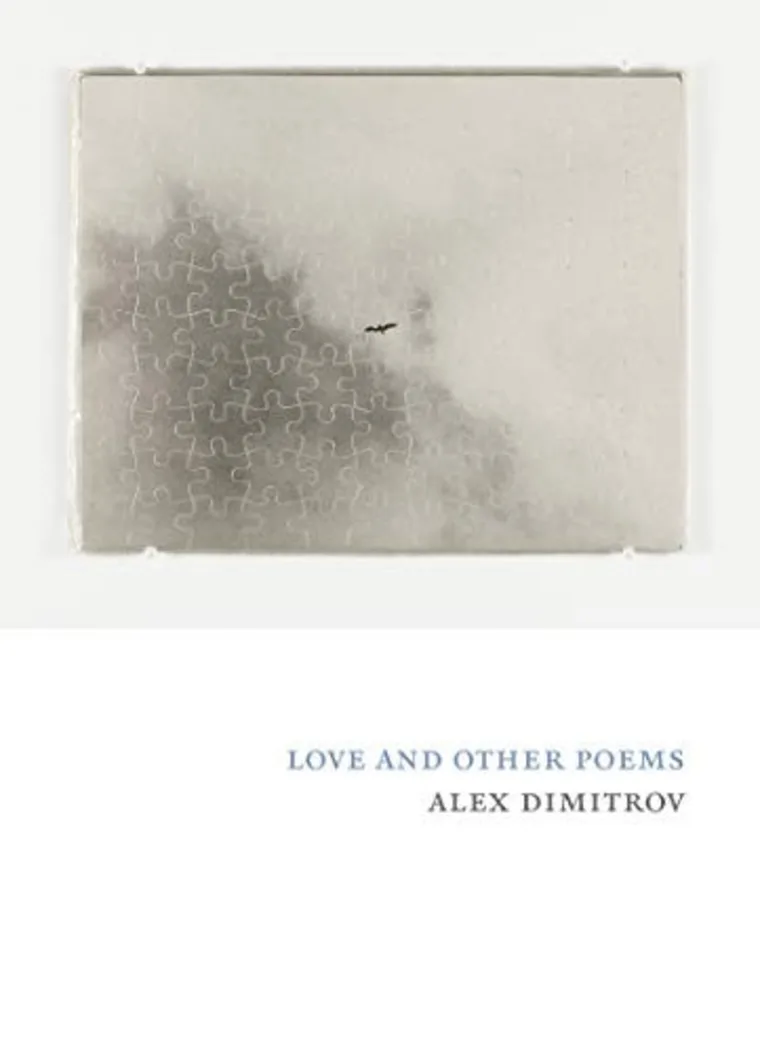 Puzzle piece image with a small bird silhouette against a cloudy background. Text: "Love and Other Poems, Alex Dimitrov."