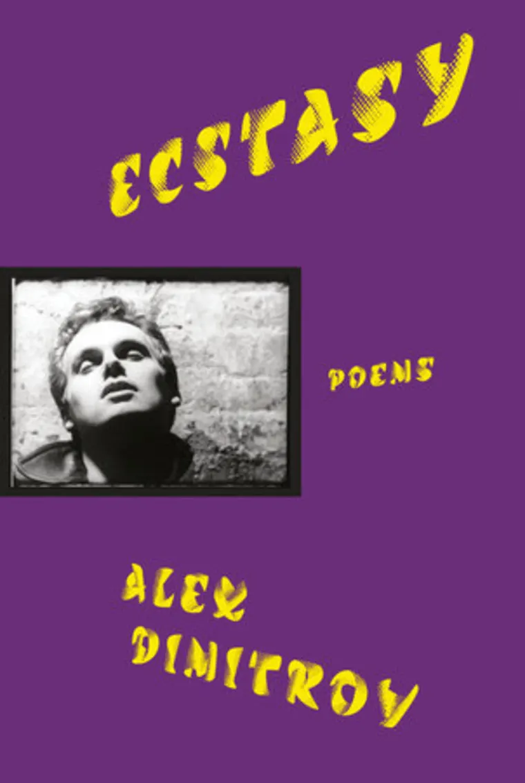 Purple book cover titled "Ecstasy" by Alex Dimitrov, featuring a black-and-white photo of a person looking upward.