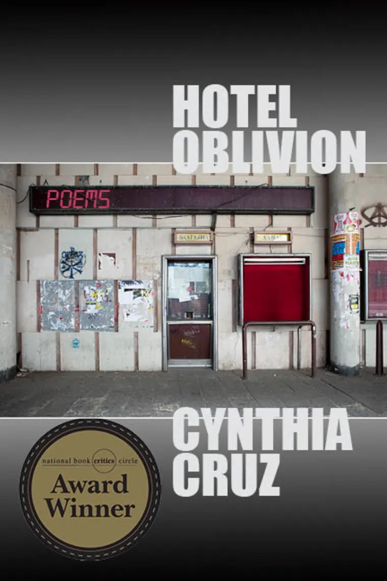 Book cover with title "Hotel Oblivion" by Cynthia Cruz. Image shows an urban storefront with "Poems" in red lights. Award Winner badge displayed.