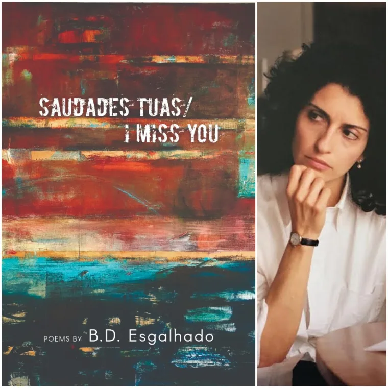 Colorful book cover "Saudades Tuas / I Miss You" by B.D. Esgalhado next to a pensive person resting a chin on a hand.