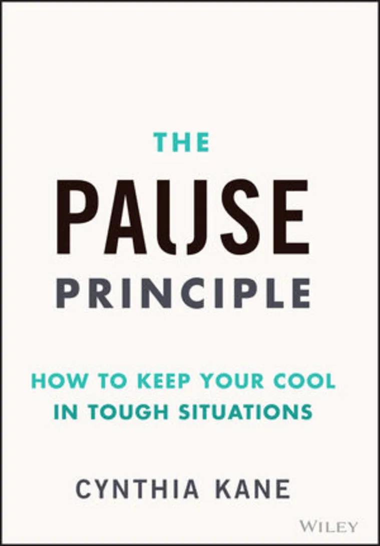 Book cover titled "The Pause Principle: How to Keep Your Cool in Tough Situations" by Cynthia Kane, published by Wiley.