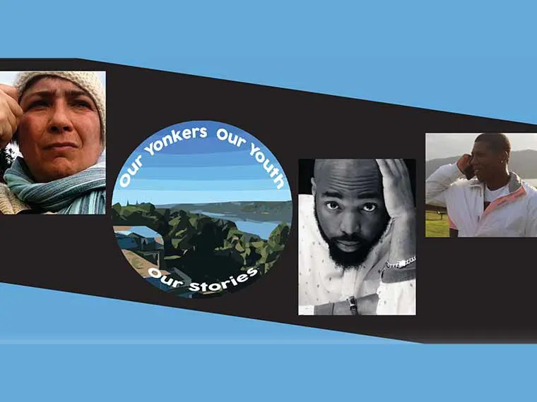 Collage of three portraits with a circular graphic in the center reading "Our Yonkers Our Youth Our Stories" against a blue background.