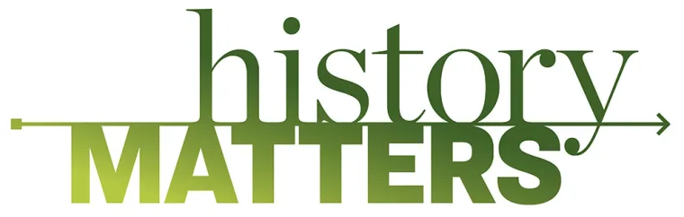 The image shows the words "history MATTERS" in green gradient fonts with an arrow extending from the letter "y."