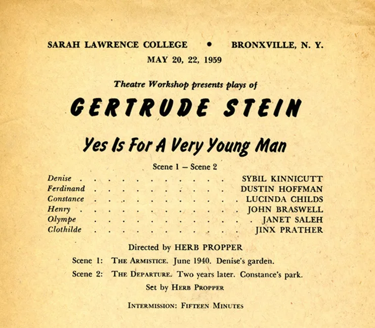 Playbill for "Yes Is For A Very Young Man" by Gertrude Stein, performed at Sarah Lawrence College, May 1959. Directed by Herb Propper.