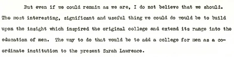 Typed text discussing the idea of adding a coordinate institution for a different demographic to extend the original college's educational range.