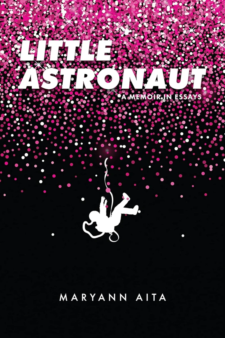 Book cover with pink and white dots forming a gradient. Features a silhouette of an astronaut and the title "Little Astronaut: A Memoir in Essays."