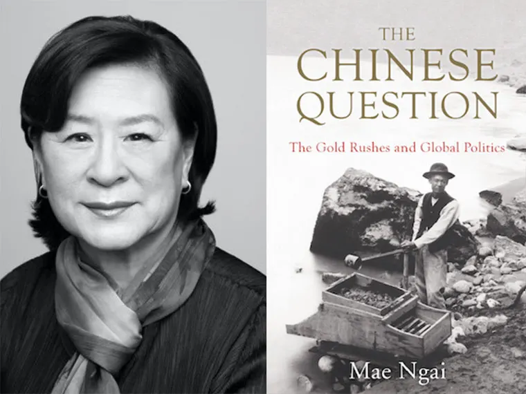 A grayscale portrait next to a book cover titled "The Chinese Question: The Gold Rushes and Global Politics" by Mae Ngai, featuring a historical photo.