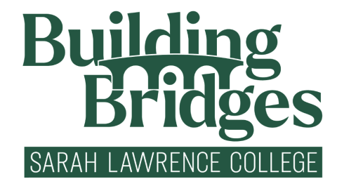 Building Bridges text with bridge graphic incorporated, followed by Sarah Lawrence College text.