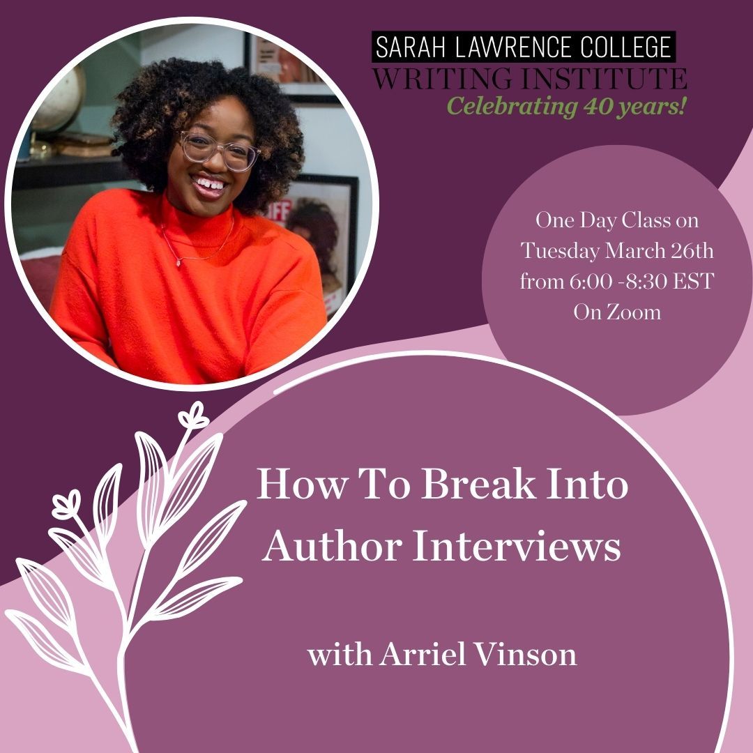 The Writing Institute at Sarah Lawrence College Sarah Lawrence College The Writing Institute at Sarah Lawrence College Sarah Lawrence College