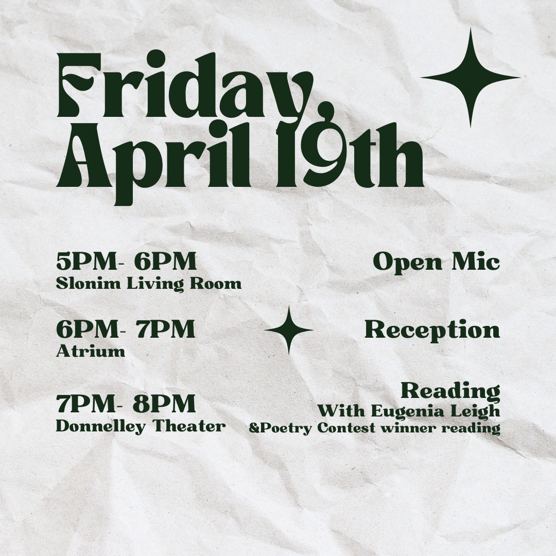 Event flyer for a schedule of events on Friday, April 19th, including open mic, reception, and readings.