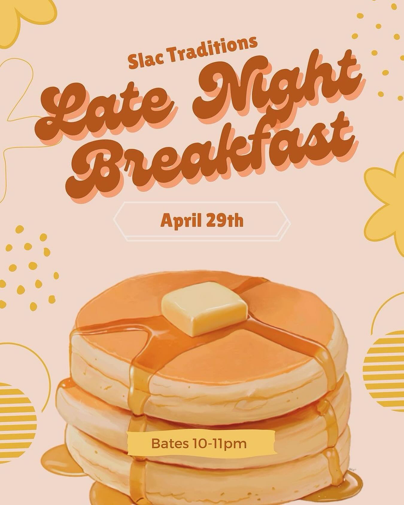 Promotional poster for a Late Night Breakfast event on April 29th with a stack of pancakes.