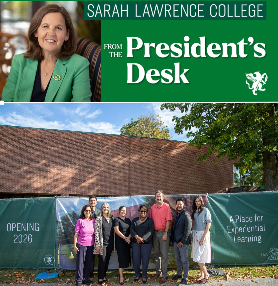 Person sitting with &quot;From the President's Desk&quot; text. Group of people in front of a building with banners reading &quot;Opening 2026&quot; and &quot;A Place for Experiential Learning.&quot;